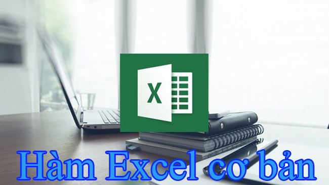 Các hàm Excel cơ bản dùng trong kế toán